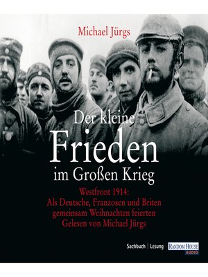 cover image of Der kleine Frieden im Großen Krieg